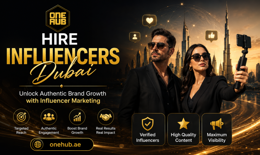 hire-influencers-dubai-brand-growth-guide